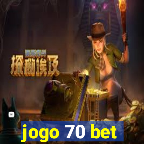 jogo 70 bet